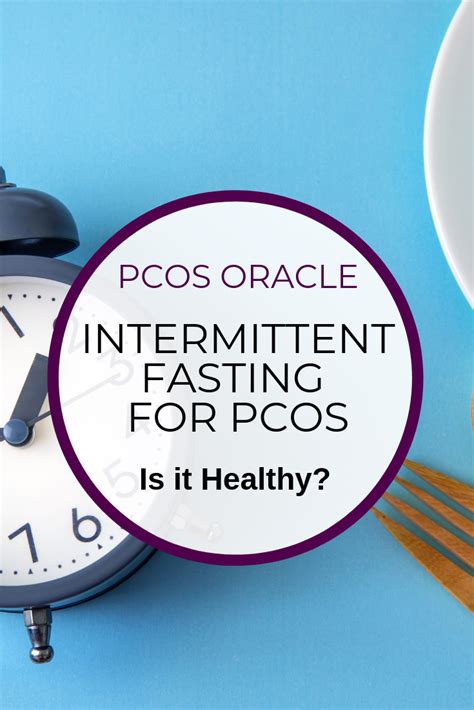 Intermittent fasting and PCOS: what a nutritionist wants you.